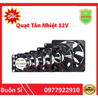 Quạt tản nhiệt 12v kích thước 12cm, 8cm, 7cm, 6cm, 5cm, 4cm