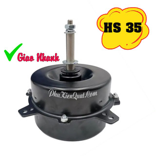 Motor quạt hơi nước hs35 - mô tơ quạt điều hòa