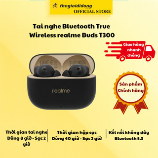 Tai nghe Bluetooth True Wireless realme Buds T300