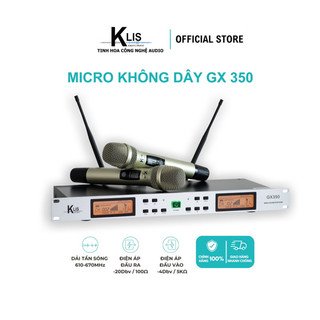 Micro không dây klis gx350 hát karaoke siêu hay bắt âm tốt chống hú rít