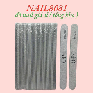 Dũa Móng Tay , Dũa Mỏng OPI 100/180 , 180/240, Bịch 50 Cây