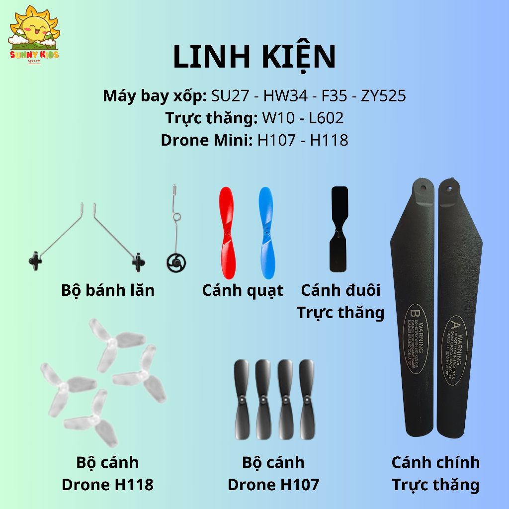 (LINH KIỆN) Cánh quạt, Bánh lăn cho Máy bay và Drone Điều khiển từ xa SU27 HW37 W551 F35 W10 L602 H107 H118 - Sunny Kids
