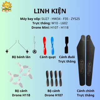 (LINH KIỆN) Cánh quạt, Bánh lăn cho Máy bay và Drone Điều khiển từ xa SU27 HW37 W551 F35 W10 L602 H107 H118 - Sunny Kids
