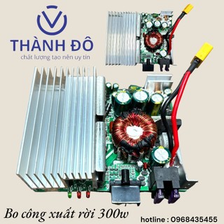 Sản phẩm bo công xuất rời 300w & 200w thay thế bo công xuất hư và cháy nổ