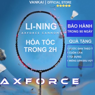 Vợt cầu lông Lining Axforce Cannon chính hãng 85g, 5U/G6 chất liệu high carbon giá tốt