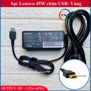 Sạc Laptop Lenovo 20V - 2.25A - 45W chân vuông USB
