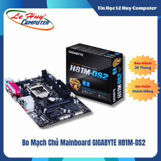 Bo mạch chủ mainboard gigabyte h81m-ds2 chính hãng