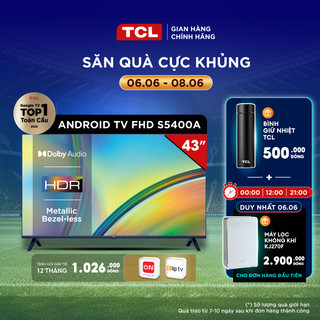 Android TV FHD TCL 43inch - 43S5401A - Smart TV - Hàng chính hãng - Bảo hành 2 năm