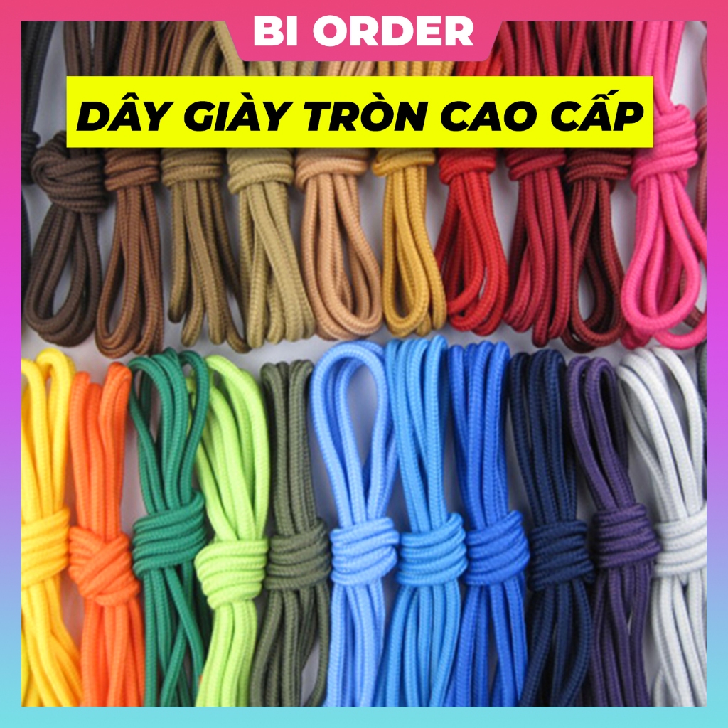 [𝗕𝗮̉𝗻𝗴 𝟮𝟵 𝗺𝗮̀𝘂] Dây Giày Tròn Cao Cấp Dành Cho Các Loại Giày Thể Thao / Sneaker [𝗕𝗮́𝗻 𝘁𝗵𝗲𝗼 𝗰𝗮̣̆𝗽]