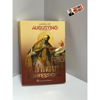 Sách - Tự Thuật - Confessions - Aurelius Augustinô