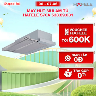 Máy hút mùi âm tủ Hafele S70A 533.89.031