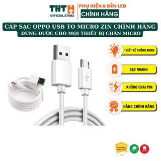 [Chính Hãng] Dây sạc oppo cáp sạc oppo micro cho máy oppo samsung xiaomi Bảo hành 12 tháng