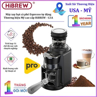 Máy xay hạt cà phê Espresso tự động, tích hợp 31 chế độ xay. Thương hiệu Mỹ cao cấp HiBREW - G3A