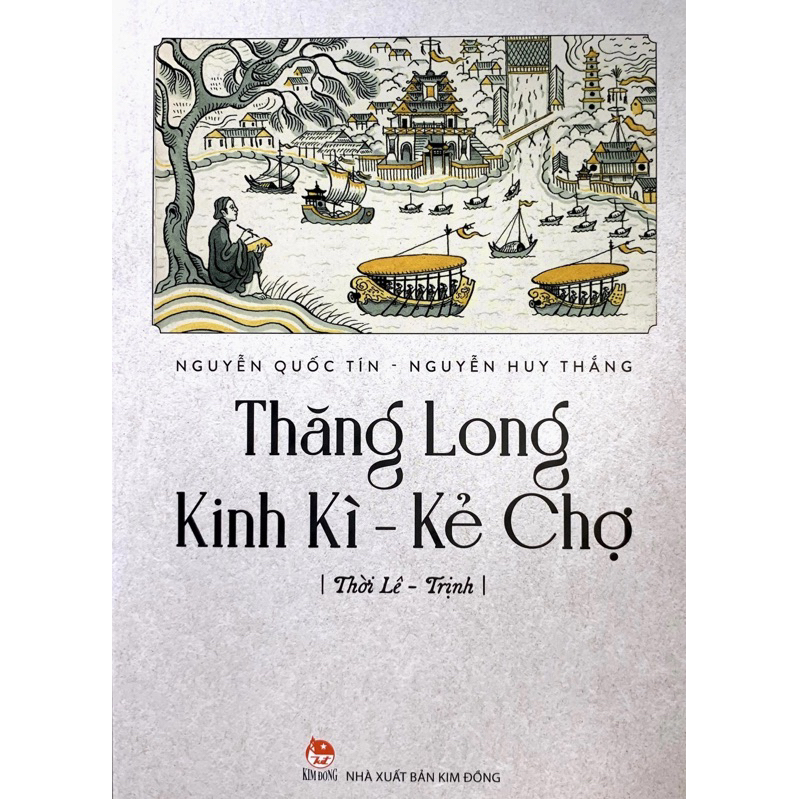Sách - Thăng Long Kinh Kì - Kẻ Chợ ( Thời Lê - Trịnh )