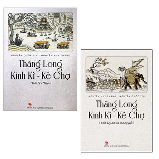 Sách kim đồng - combo thăng long kinh kì : kẻ chợ - thời lê - trịnh + kẻ chợ - thời tây sơn và nhà nguyễn