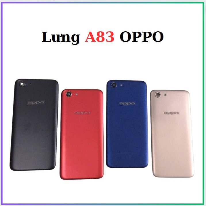 Vỏ lưng A83 Oppo,thay thế
