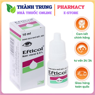 Efticol 0.9% nhỏ mắt mũi hoặc rửa mắt mũi