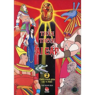 Thần thoại Ai Cập- Tập 2,3