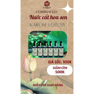 Combo 6 chai nước cất hoa sen Karose Lotusy