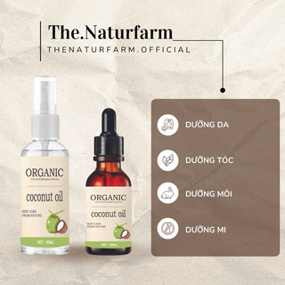 Dầu dừa nguyên chất ép lạnh Naturfarm 15ML/100ML [ Coconut Oil ]