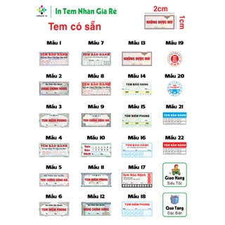 Tem vỡ, tem bảo hành, tem niêm phong, tem dán khi mở hàng, tem chống hàng giả, hàng có sẵn