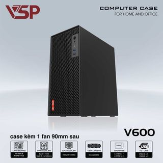 Vỏ Case VSP V600 BLACK (SẴN 1 FAN KHÔNG LED)