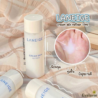 Nước cân bằng duỡng ẩm da Laneige Cream Skin Refiner Minisize 25ml