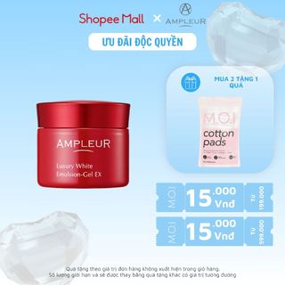 Kem dưỡng tăng cường AMPLEUR Luxury White Emulsion-Gel EX Nhật 50g giảm thâm nám, dưỡng trắng, dưỡng ẩm, chống lão hóa