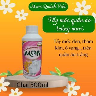 Tẩy mốc quần áo trắng mori, tẩy mốc, tẩy vết ố vàng, tẩy thâm kim trên quần áo trắng, chai 500ml