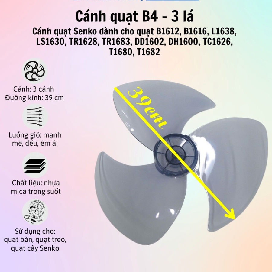  Cánh quạt Senko B3  29cm  B4  39cm - Cánh 3 lá Trong chất liệu nhựa Mica trong suốt-Lỗi 1 đổi 1 