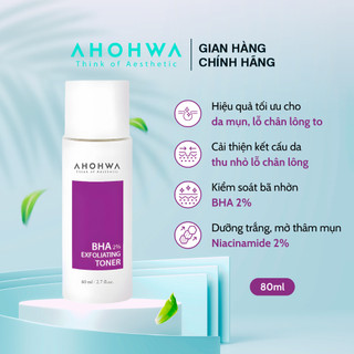 Toner Làm Sạch Bã Nhờn, Thu Nhỏ Lỗ Chân Lông AHOHWA BHA 2% EXFOLIATING TONER 80ml