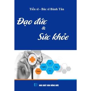 Đạo Đức và Sức Khỏe, Bành Tân, Bảo  Tín Bookstore