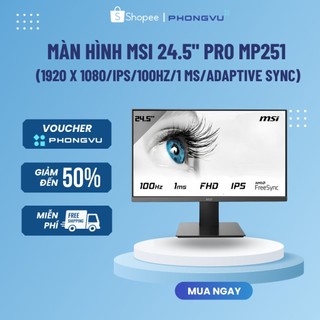 Màn hình MSI 24.5" Pro MP251 (1920 x 1080/IPS/100Hz/1 ms/Adaptive Sync) - Chính hãng MSI Việt Nam