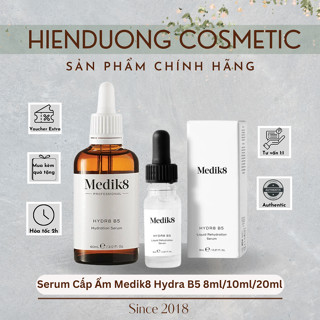 Tinh Chất Cấp Ẩm Medik8 Hydra B5 8ml/10ml/20ml | Serum Medik B5 dưỡng da, phục hồi da, tái tạo da