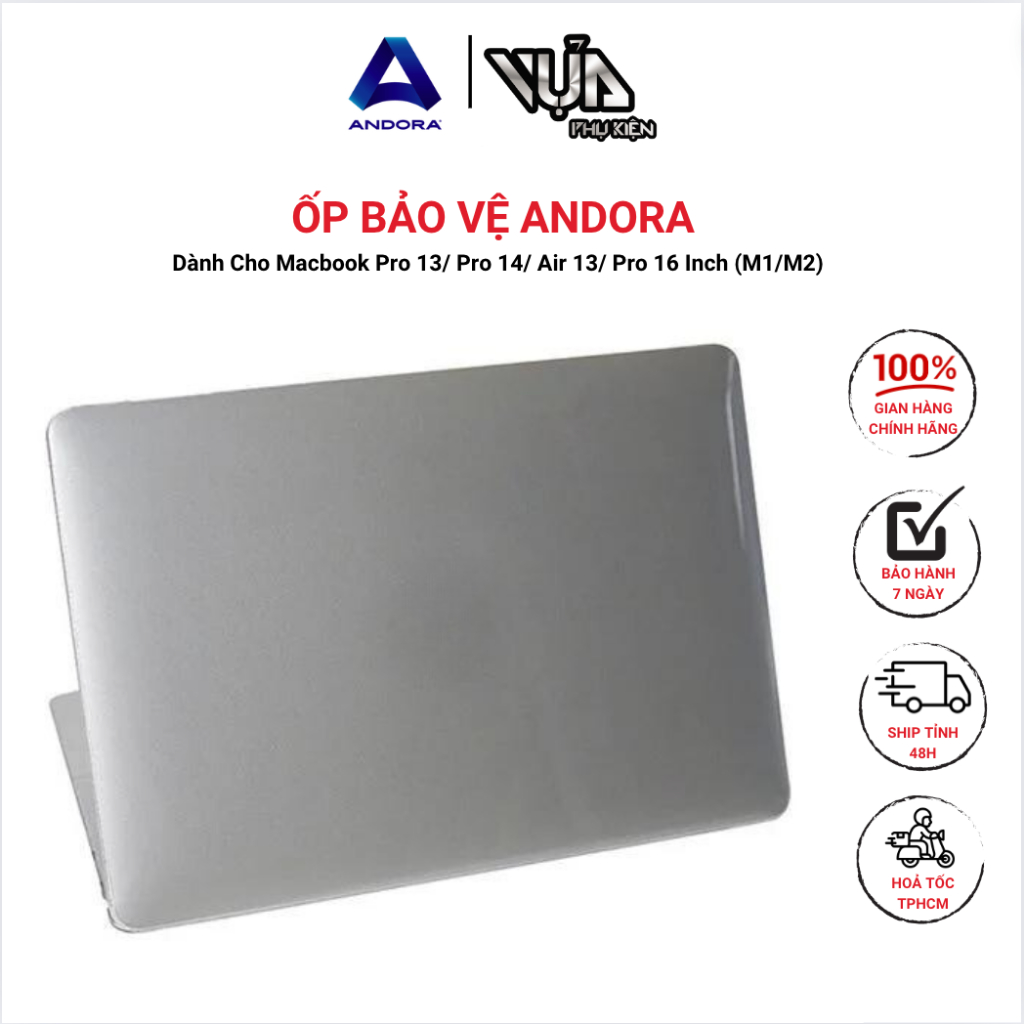 Ốp bảo vệ ANDORA  Dành Cho Macbook Pro 13/ Pro 14/ Air 13/ Pro 16 Inch (M1/M2)