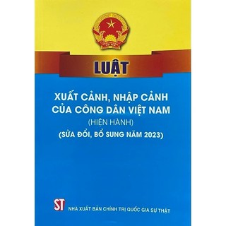 Sách luật xuất cảnh, nhập cảnh của công dân việt nam