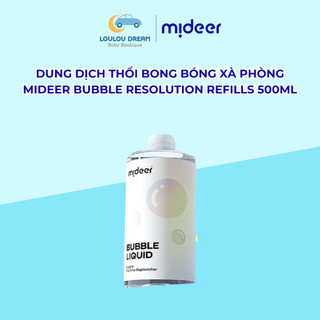 Dung dịch thổi bong bóng xà phòng Mideer Bubble REsolution Refills 500ml