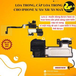 Loa trong, cáp loa trong thay thế cho iphone xr/x/xs/xsmax - bảo hành 6 tháng
