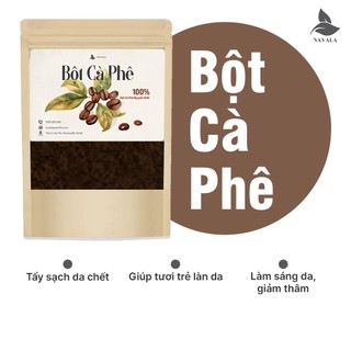 Bột cà phê nguyên chất NAVALA - Đắp mặt và body - Bột cafe mộc Giúp tẩy da chết, Dưỡng trắng da