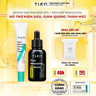 Bộ Đôi Kiềm Dầu, Ngăn Mụn, Giảm Thâm Quầng Mắt Serum Tia'm Niacinamide 20%, Tia'm Vita A Bakuchiol Eye Cream 30ml