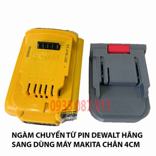 Ngàm Đế Chuyển Pin Dewalt 18/20V Cho Máy Makita 18V NyShop