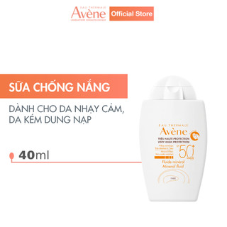 (Quà tặng không bán) Sữa chống nắng vật lý bảo vệ da rất cao AVÈNE VERY HIGH PROTECT MINERAL FLUID SPF 50+ 40ML