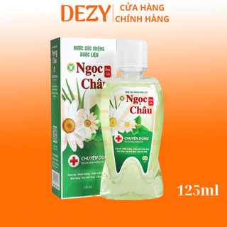 Nước súc miệng Dược liệu Ngọc Châu 125ml Từ Dược Hoa Linh Dezy