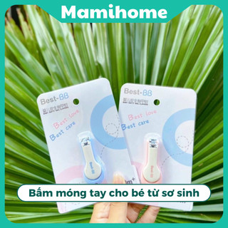 Bấm móng tay cho bé sơ sinh Best BB xinh xắn - Mamihome.