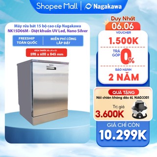 Miễn phí công lắp đặt - Máy rửa bát 15 bộ Nagakawa NK15D06M - Diệt khuẩn UV Led - Bảo hành 2 năm