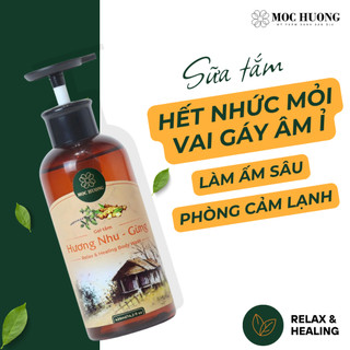 Sữa Tắm Giữ Ấm Hương Nhu - Gừng MỘC HƯƠNG Tự Nhiên Phòng Cảm Lạnh, Giảm Mỏi Vai Gáy, Dưỡng Da 420ml