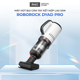 Roborock Dyad Pro máy hút bụi cầm tay lau sàn khô và ướt | Lực hút 17000Pa - Cảnh báo giọng nói - Hàng chính hãng