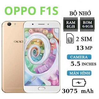 Điện thoại Oppo F1s RAM 4GB/ROM 64GB - CHÍNH HÃNG - MÀN HÌNH TO - PIN TRÂU - CHƠI GAME COI PHIM MẠNH