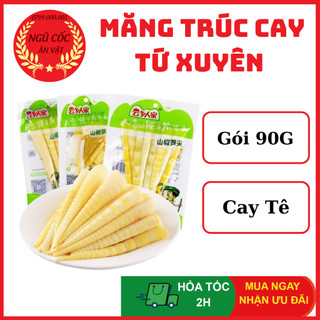 Măng Trúc Cay Tứ Xuyên Siêu Giòn Siêu Ngon - Măng Cay Gói To 90g - ngucoc_anvat
