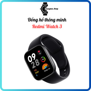 Đồng hồ thông minh Xiaomi Redmi Watch 4, Redmi Watch 3 Active